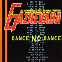 Gaznevada : Dance No Dance